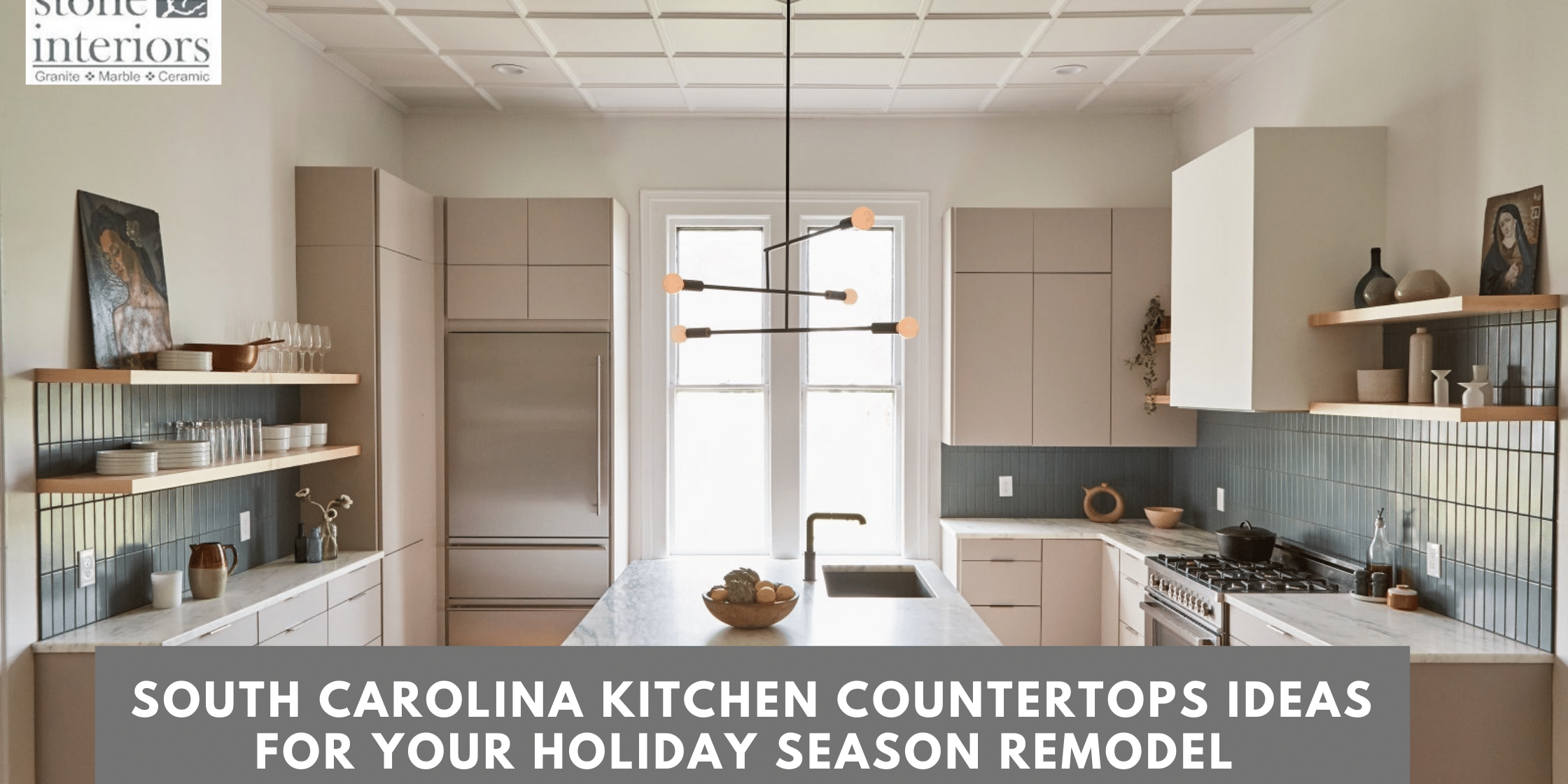 South Carolina Kitchen Countertops Ideas For Your Holiday Season Remodel