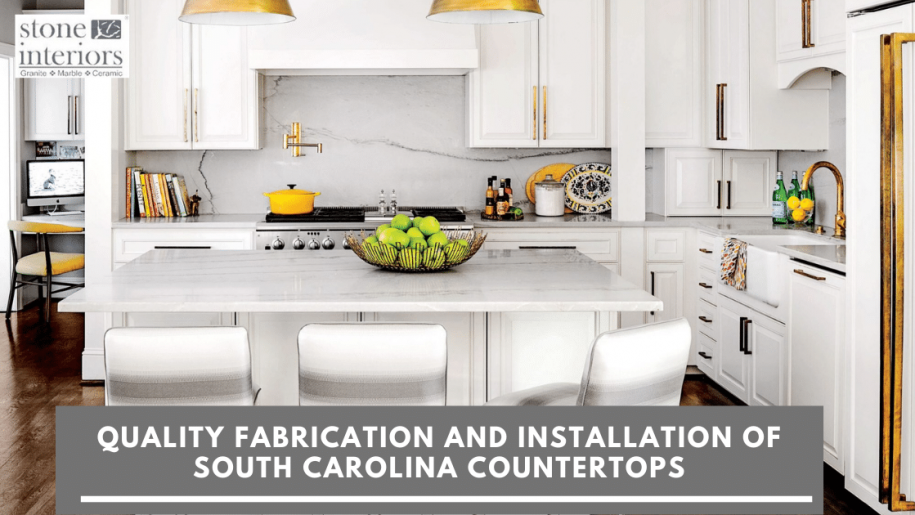 Quality Fabrication and Installation of South Carolina Countertops