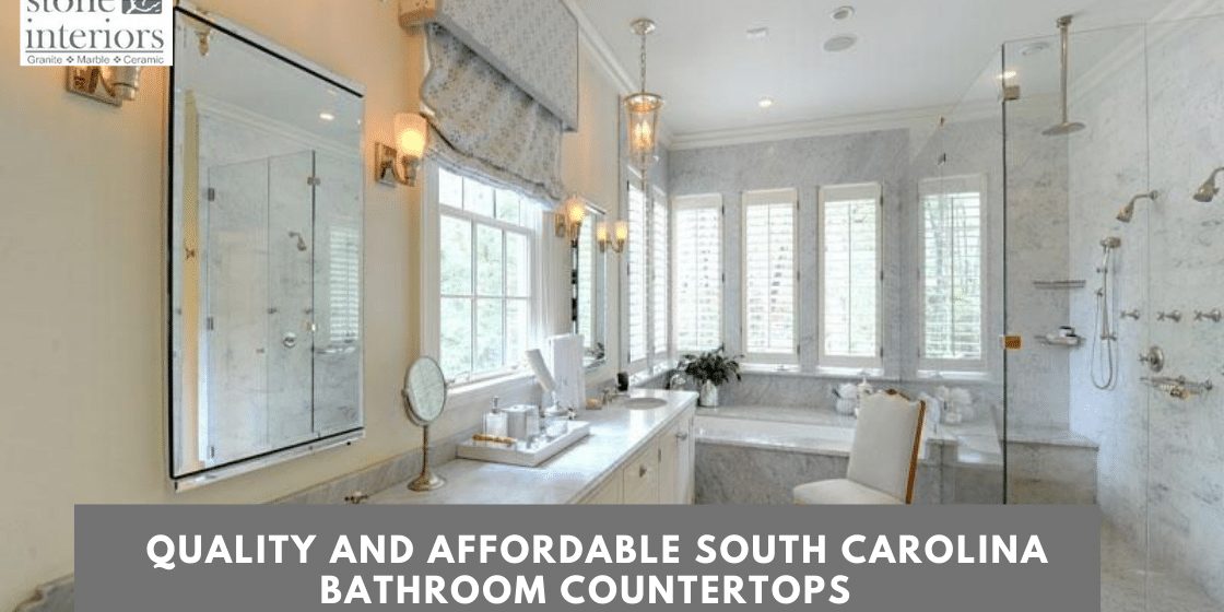 Quality and Affordable South Carolina Bathroom Countertops
