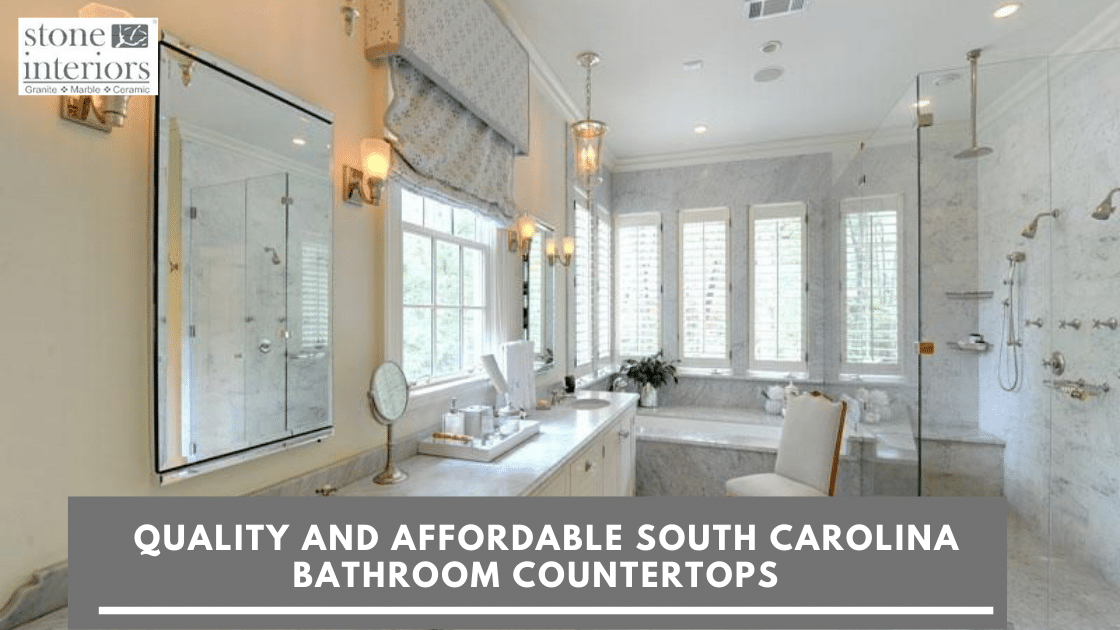 Quality and Affordable South Carolina Bathroom Countertops