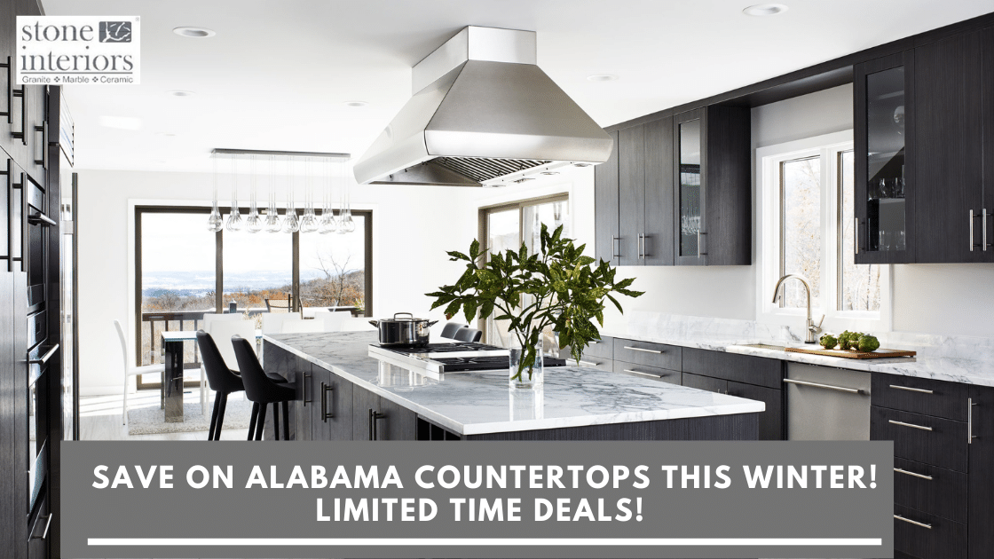 Save on Alabama Countertops This Winter! Limited Time Deals!