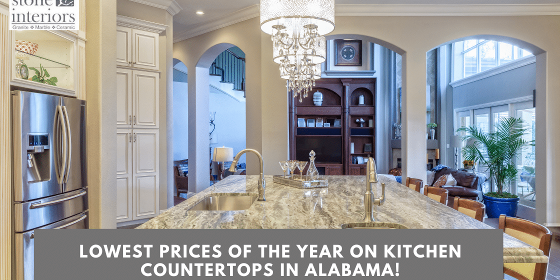 Lowest Prices of the Year on Kitchen Countertops in Alabama!