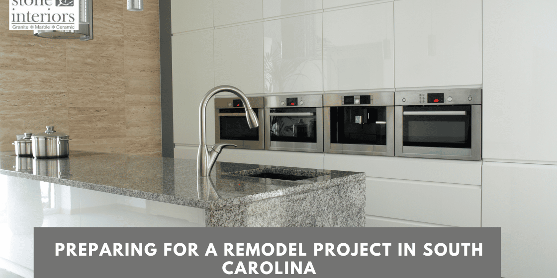 Preparing For A Remodel Project in South Carolina