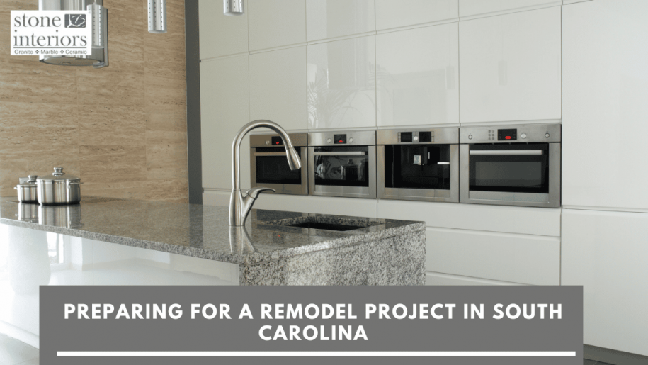Preparing For A Remodel Project in South Carolina