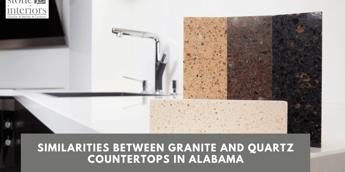 Similarities between granite and quartz countertops in Alabama