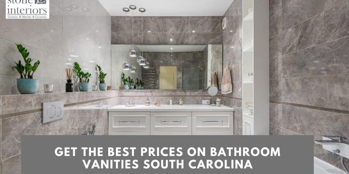 Get the best prices on bathroom vanities South Carolina