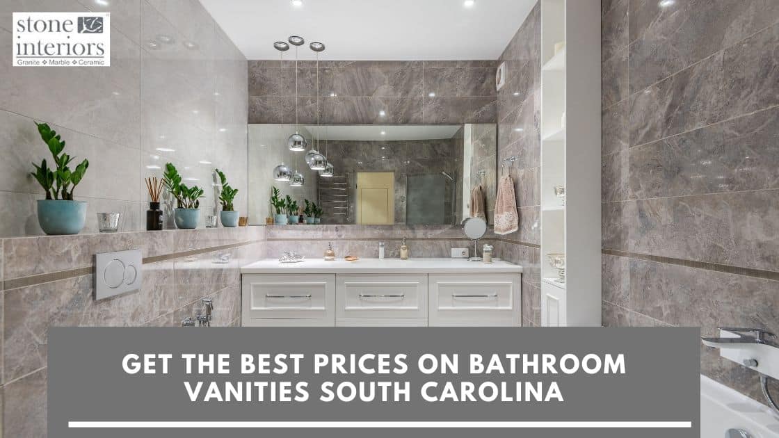 Get the best prices on bathroom vanities South Carolina