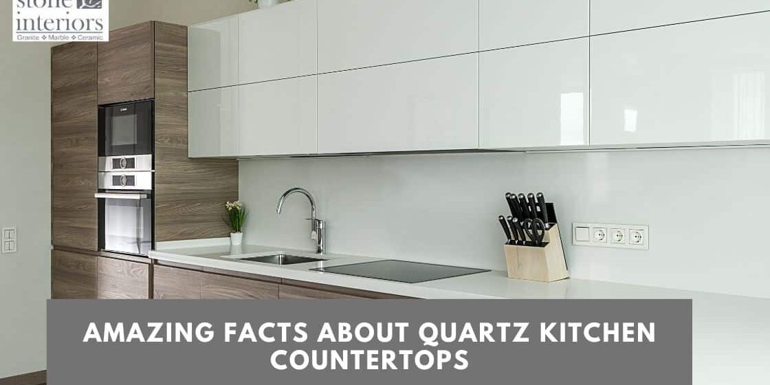 Amazing facts about quartz kitchen countertops