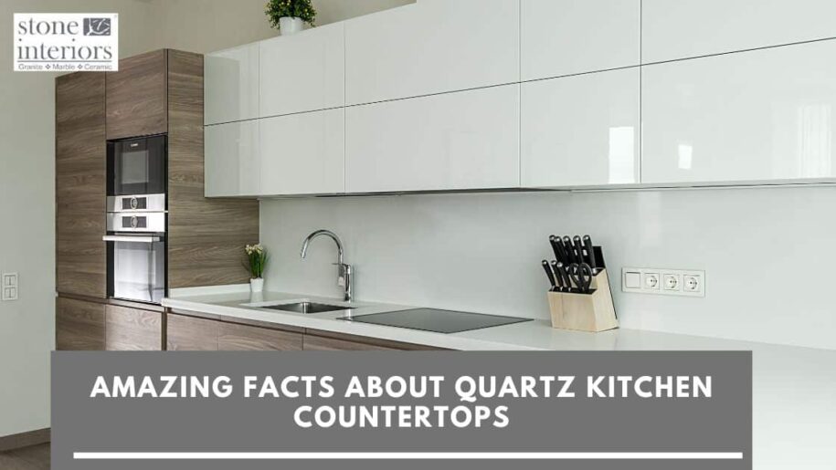 Amazing facts about quartz kitchen countertops
