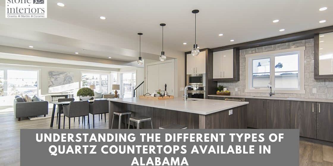 Understanding the Different Types of Quartz Countertops Available in Alabama