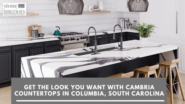 Get the Look You Want with Cambria Countertops in Columbia, South Carolina