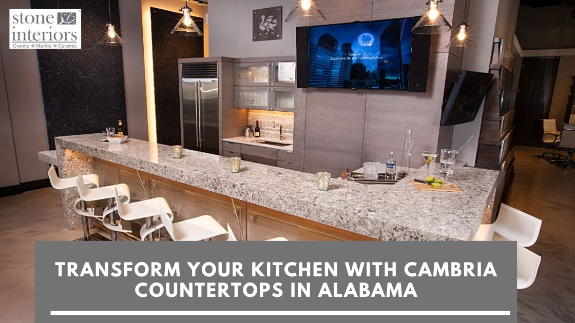 Transform Your Kitchen With Cambria Countertops In Alabama 