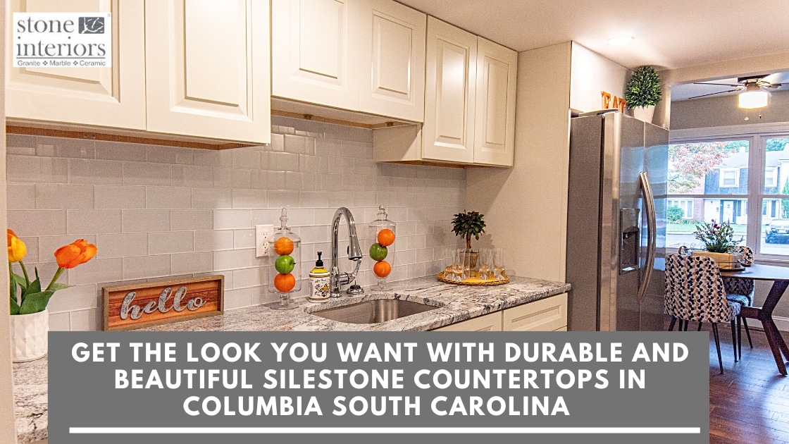 Get The Look You Want with Durable and Beautiful Silestone Countertops in Columbia South Carolina