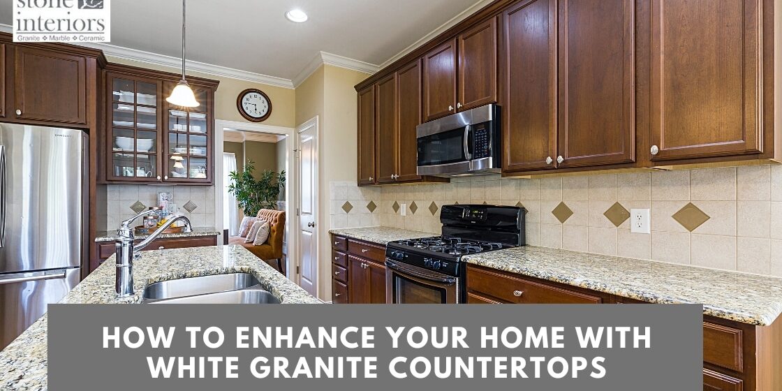 How to Enhance Your Home with White Granite Countertops How to Enhance Your Home with White Granite Countertops