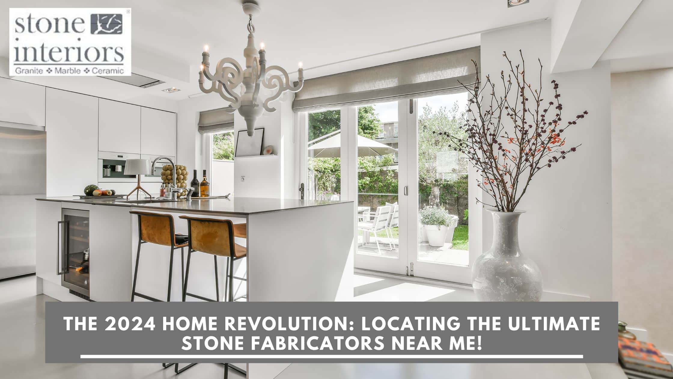 The 2024 Home Revolution: Locating the Ultimate Stone Fabricators ...