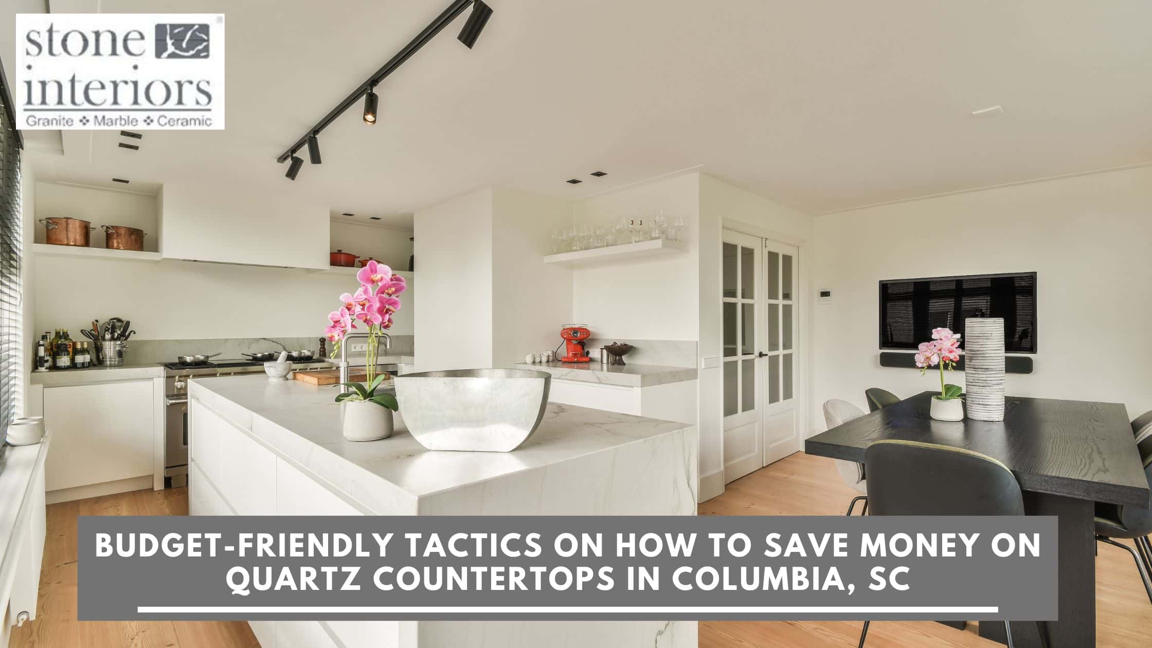 how to save money on quartz countertops in Columbia