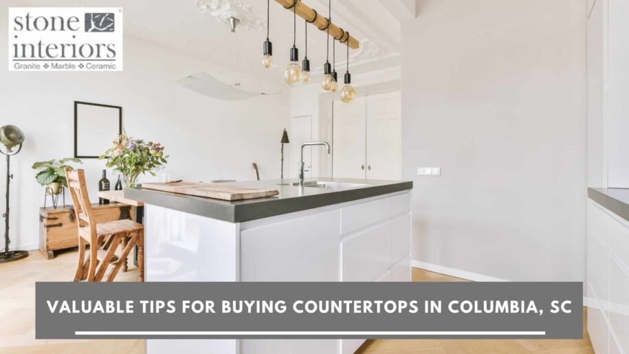 Tips for buying countertops in Columbia