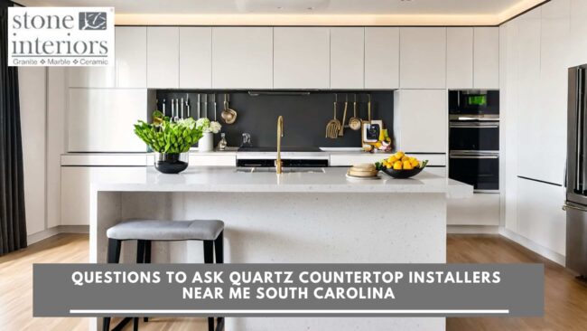 Questions to Ask Quartz Countertop Installers Near Me South Carolina quartz countertop installers near me