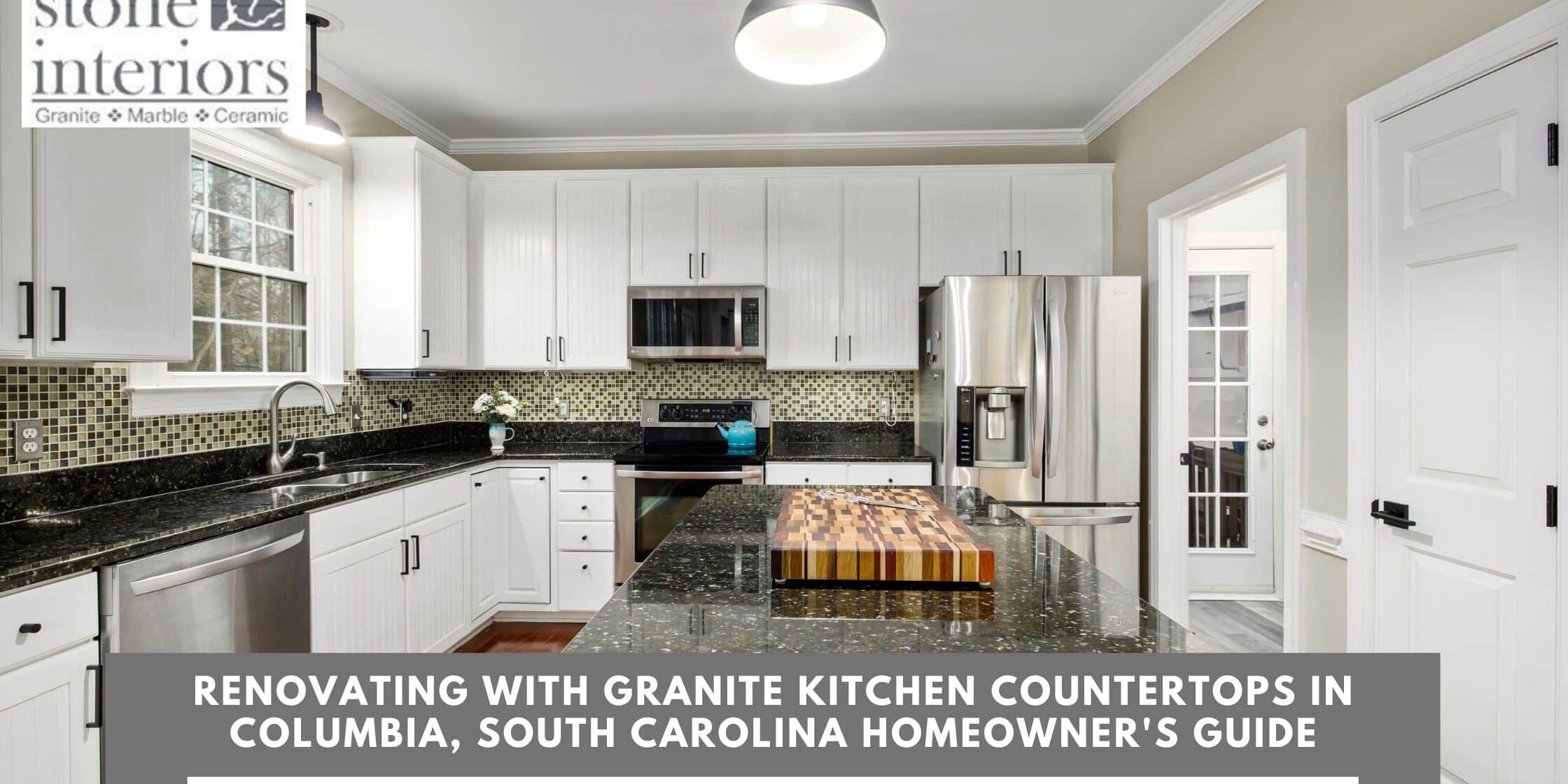 Renovating with Granite Kitchen Countertops in Columbia, South Carolina Homeowner’s Guide Renovating with granite kitchen countertops in Columbia