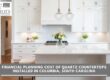 ost of quartz countertops installed in Columbia