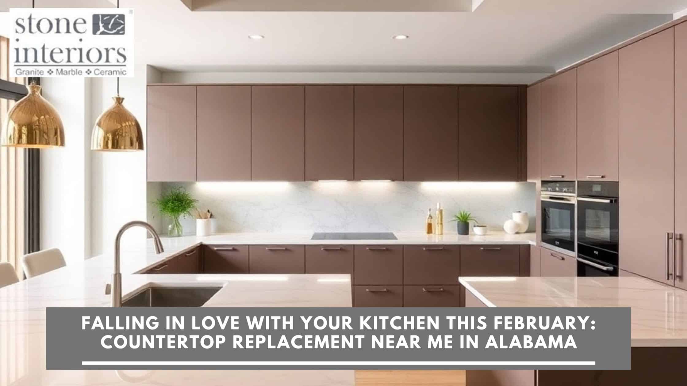 Falling in Love with Your Kitchen This February_ Countertop Replacement Near Me in Alabama Countertop replacement near me in Alabama