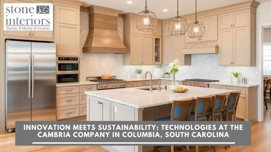 Innovation Meets Sustainability_ Technologies at the Cambria company in Columbia, South Carolina Cambria company in Columbia