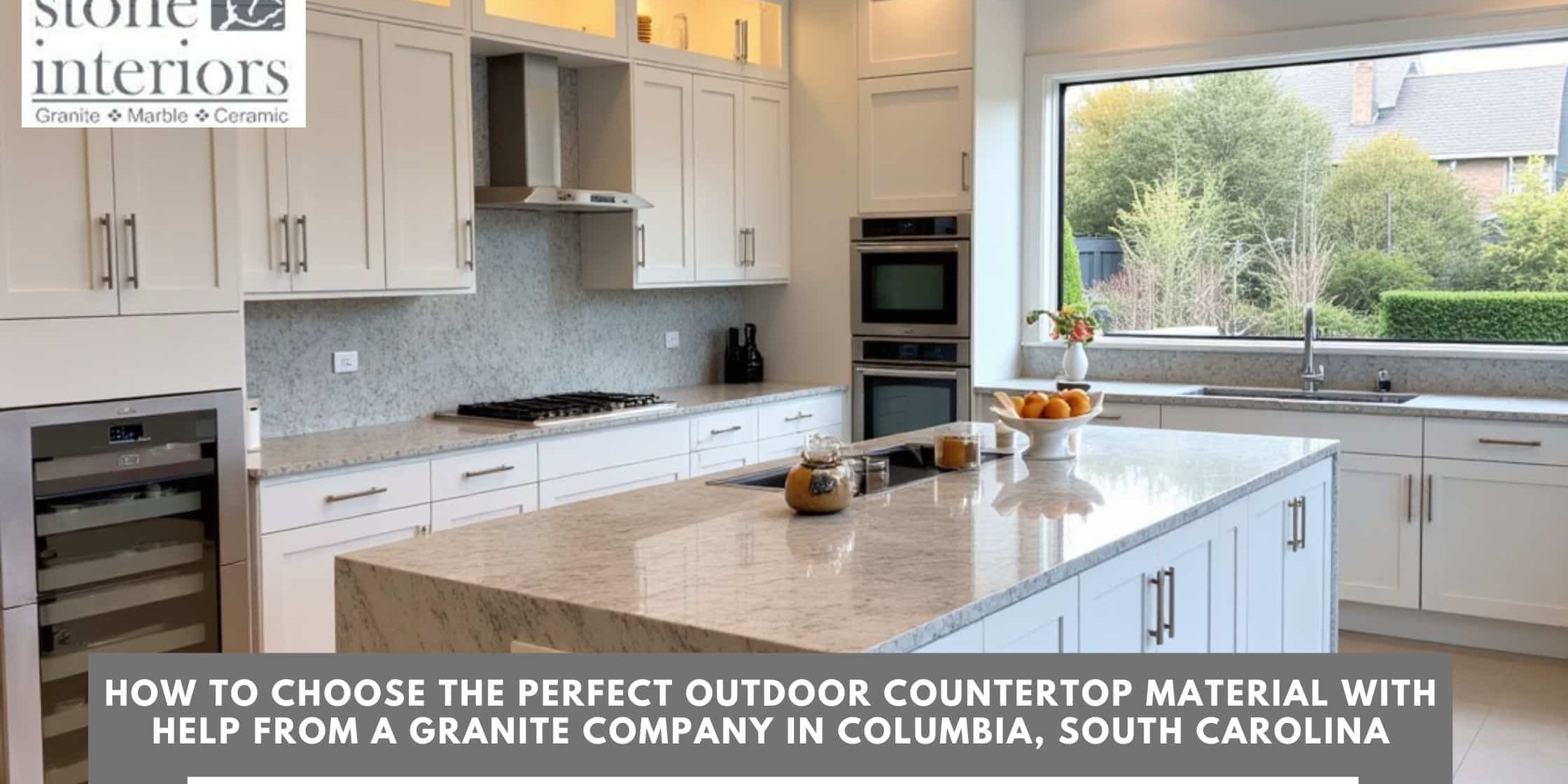 How to Choose the Perfect Outdoor Countertop Material with Help from a Granite Company in Columbia, South Carolina Granite company in Columbia